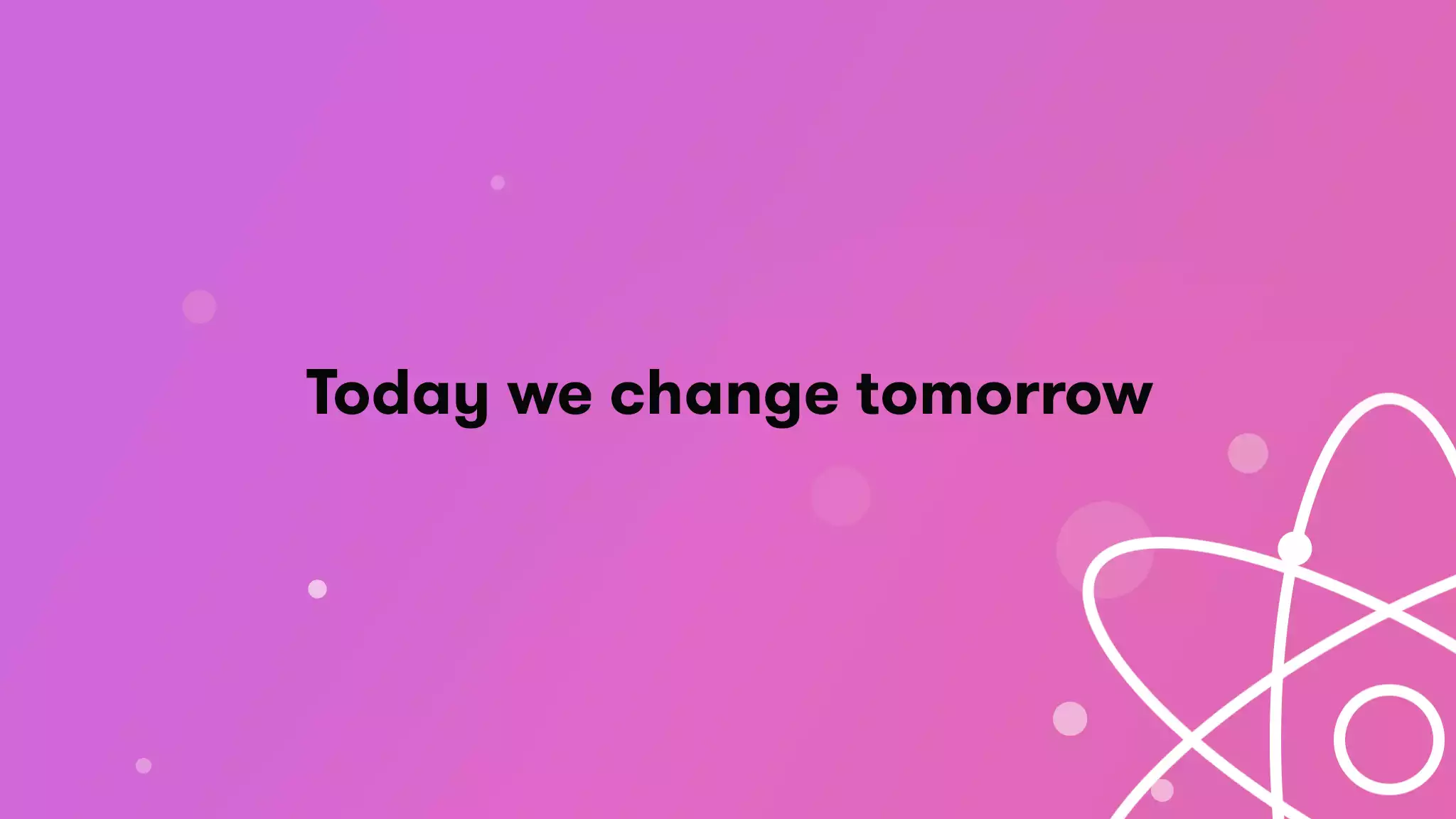 Our doors are wide open to co-creation